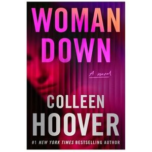 Woman Down By  Colleen Hoover Softcover Book 2026 Thriller